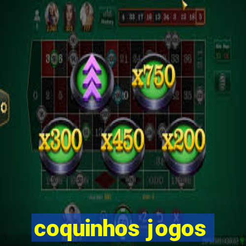 coquinhos jogos